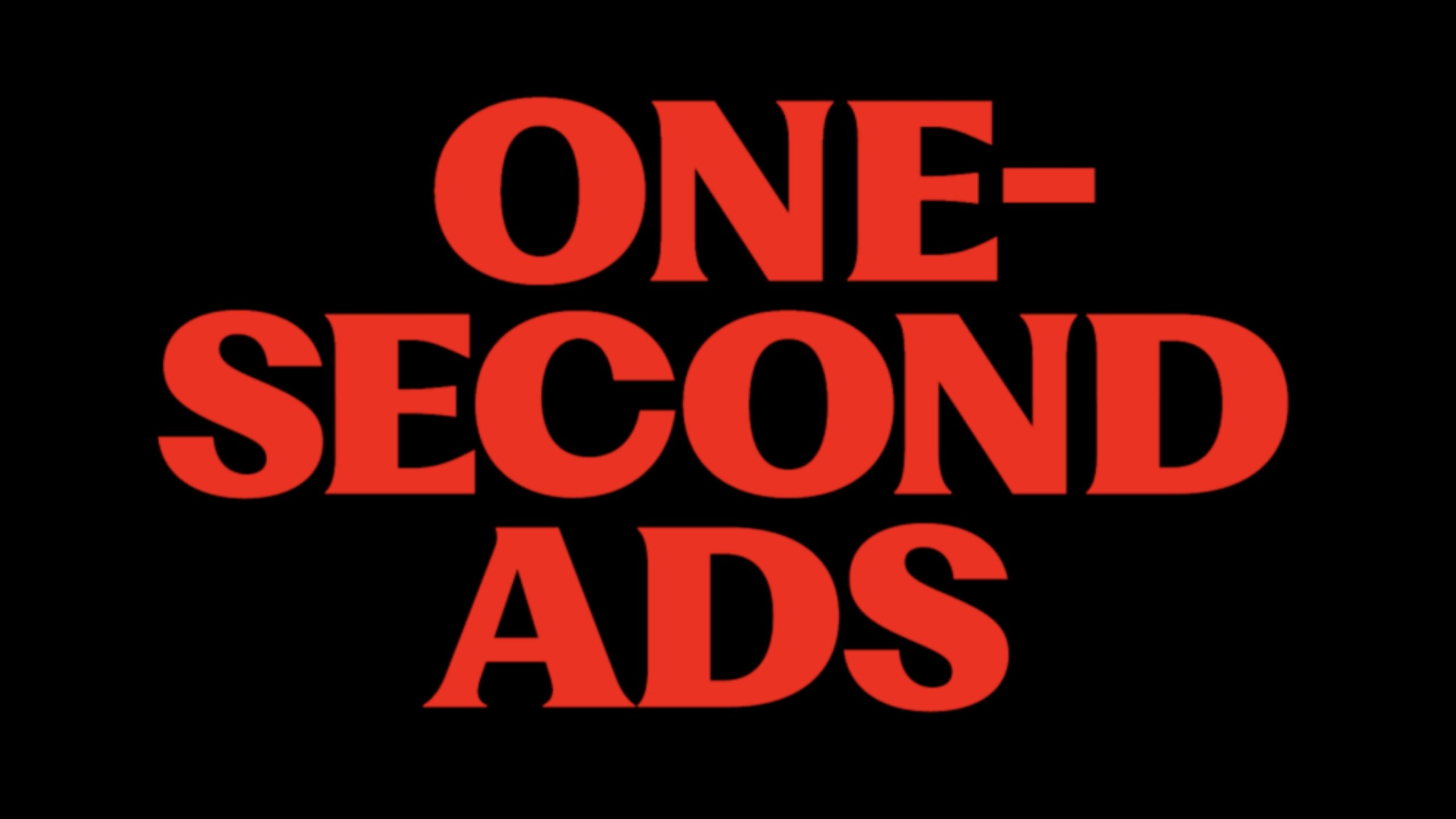 One Second Ads